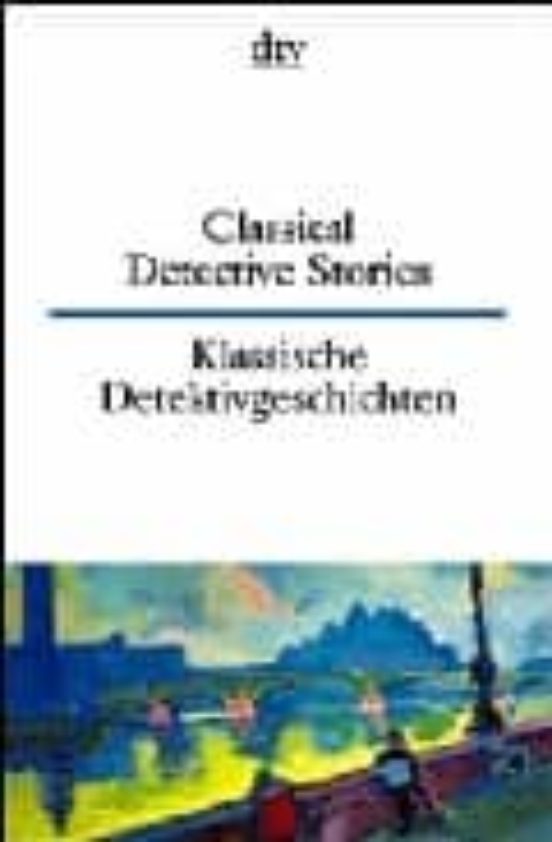 Großes Krimi-lesebuch. A Big Book Of Classic Detectives