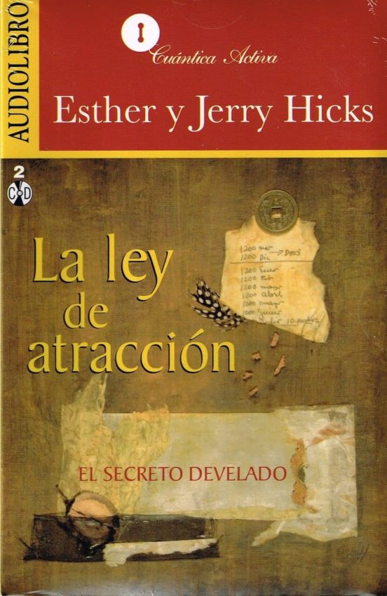La Ley De Atraccion: El Secreto Desvelado
