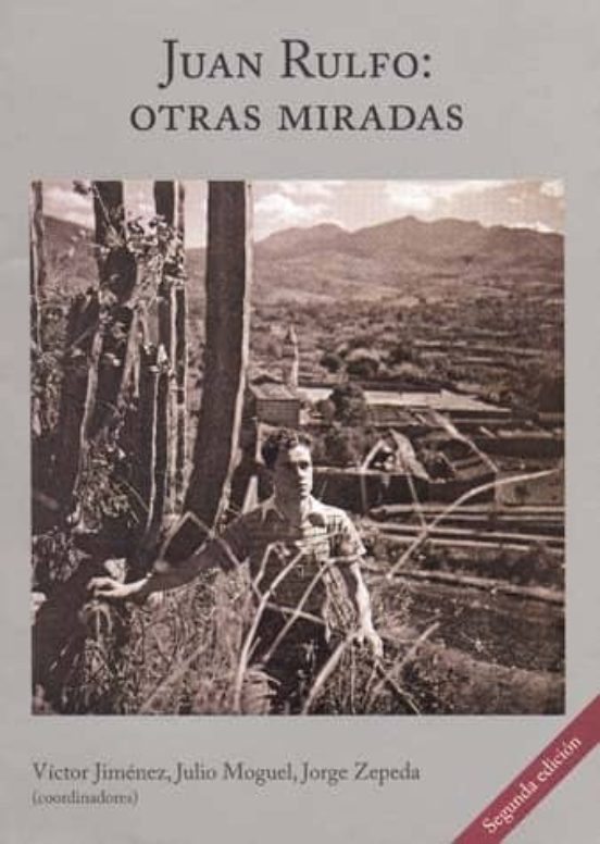 Juan Rulfo: Otras Miradas