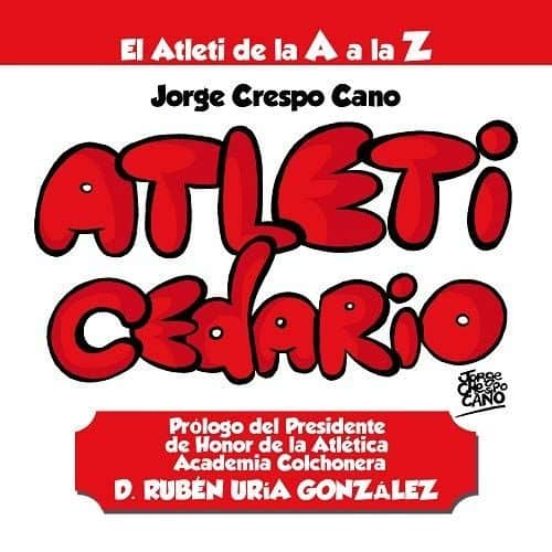 Atleticedario: El Atleti De La A A La Z