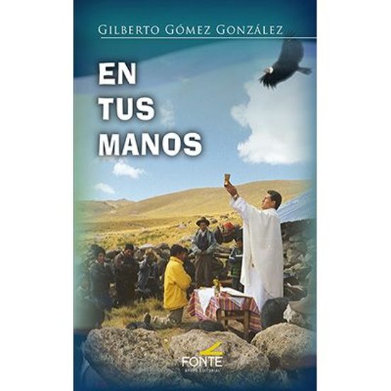 En Tus Manos