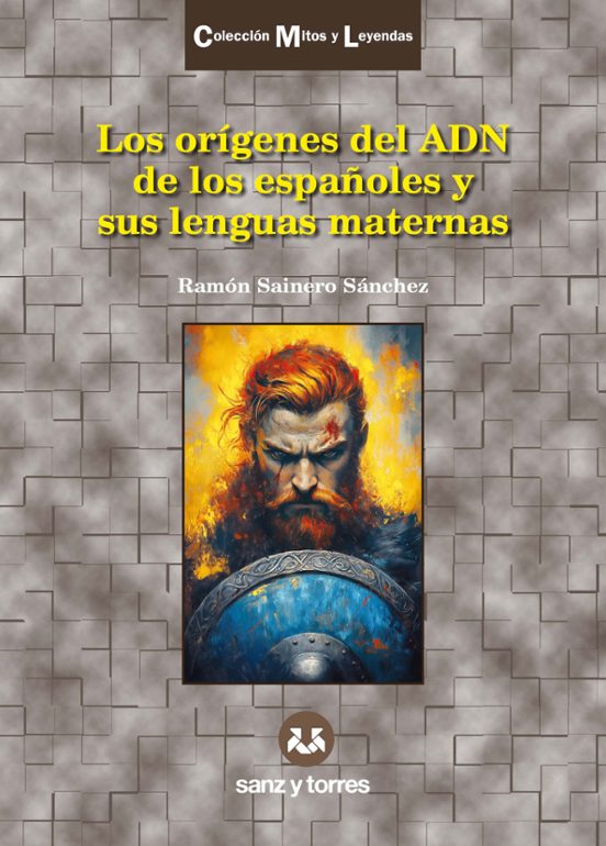 Los Orígenes Del Adn De Los Españoles Y Sus Lenguas Maternas