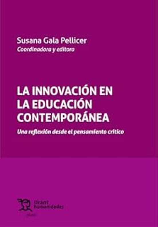 La innovación en la educación contemporánea: una reflexión desde el pensamiento crítico