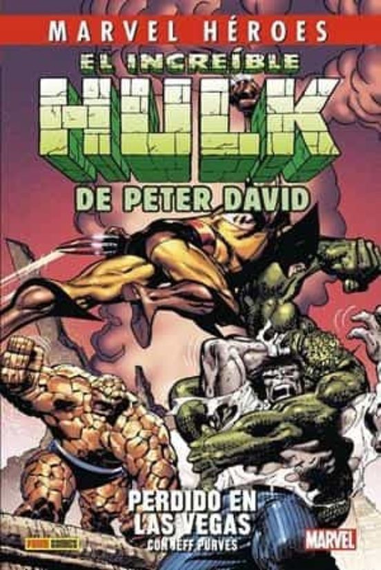 El Increible Hulk De Peter David 2 Perdido En Las Vegas