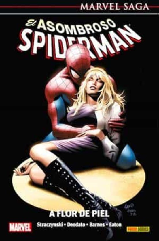 El Asombroso Spiderman 7 A Flor De Piel Marvel Saga