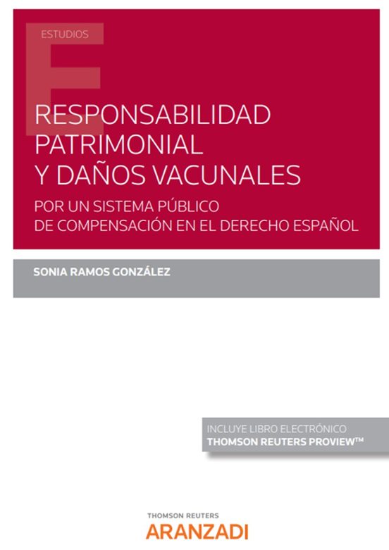 Responsabilidad Patrimonial Y Daños Vacunales.por Un Sistema Público D