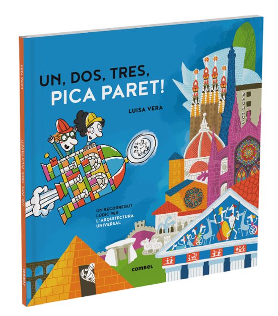 Un Dos Tres Pica Paret. Un Recorregut Lúdic Per La Historia De L Arqui