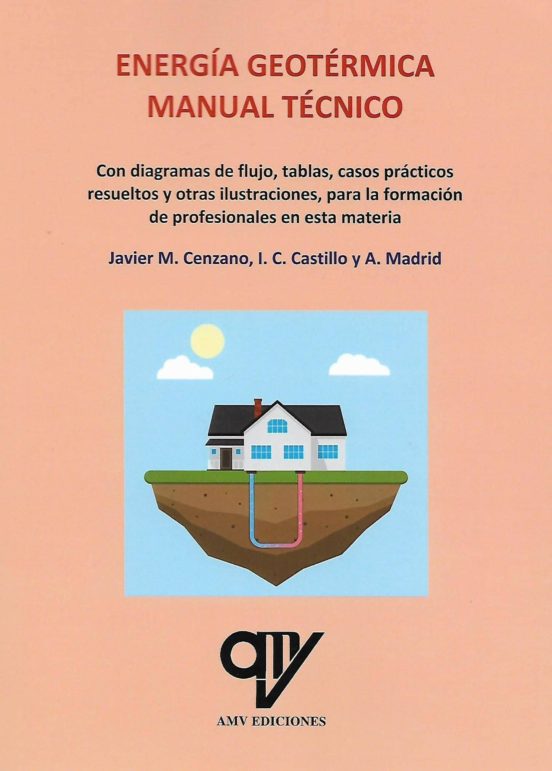 Energía Geotérmica. Manual Técnico