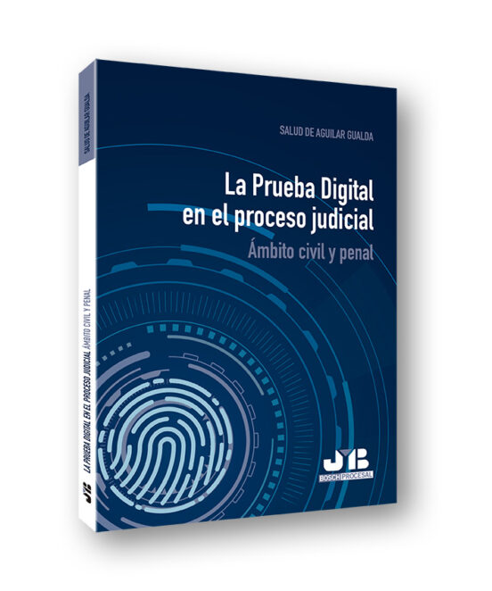 La Prueba Digital En El Proceso Judicial
