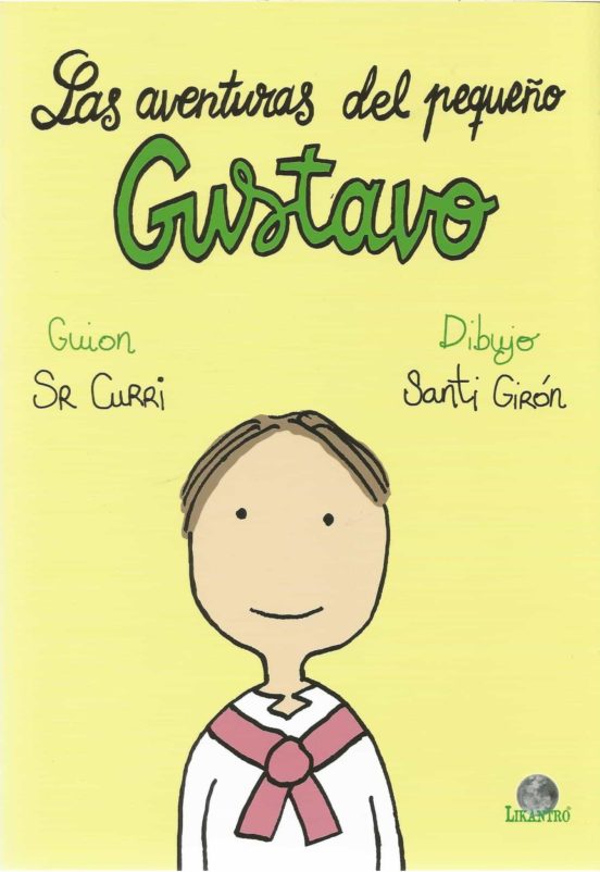Las Aventuras Del Pequeño Gustavo