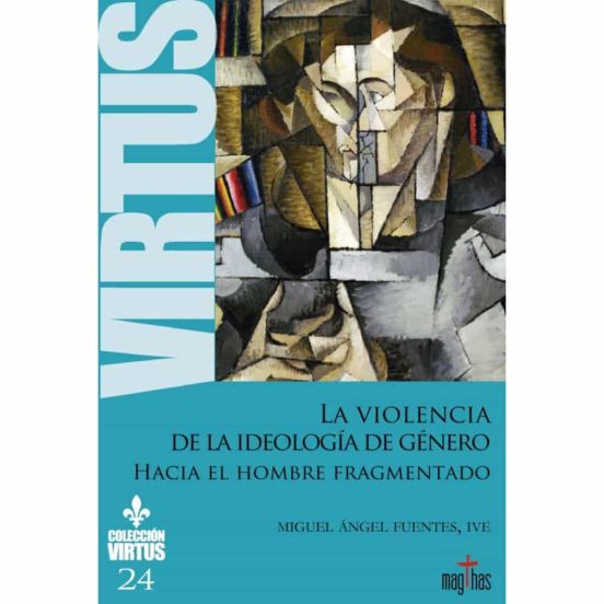 La Violencia De La Ideologia De Genero