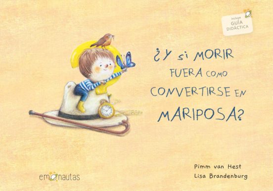 ¿y Si Morir Fuera Como Convertirse En Mariposa?