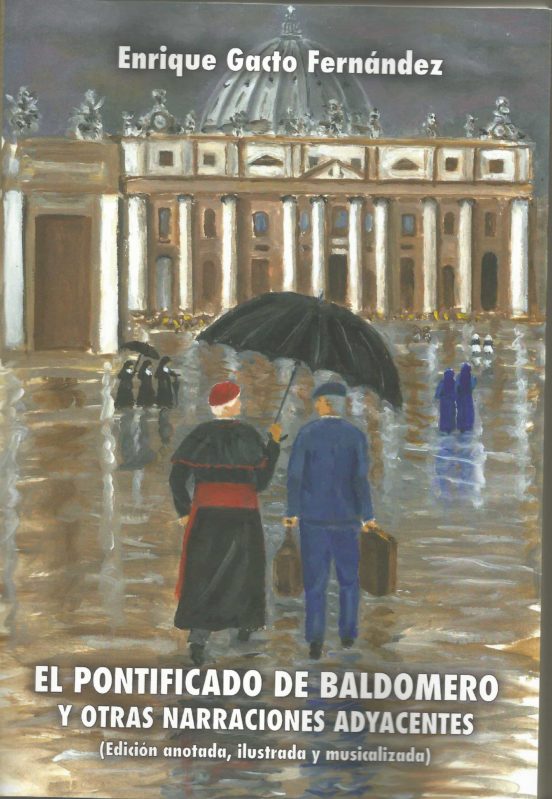 El Pontificado De Baldomero Y Otras Narraciones Adyacentes