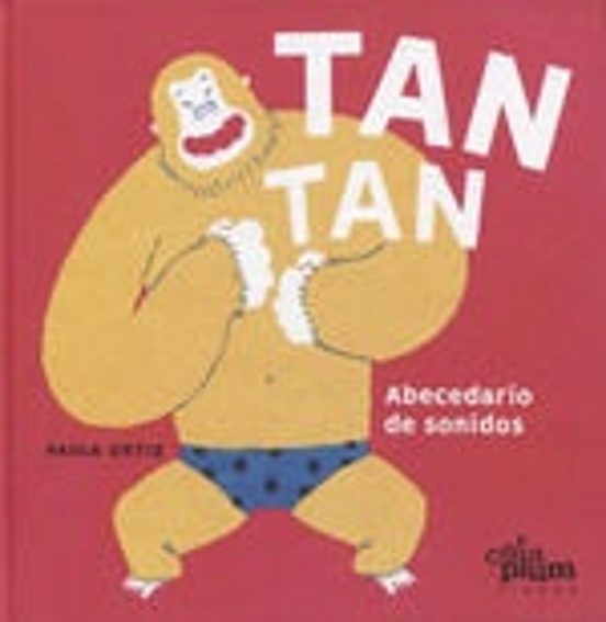 Tan Tan Abecedario de Sonidos