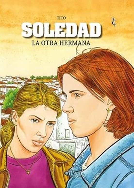 Soledad: La Otra Hermana