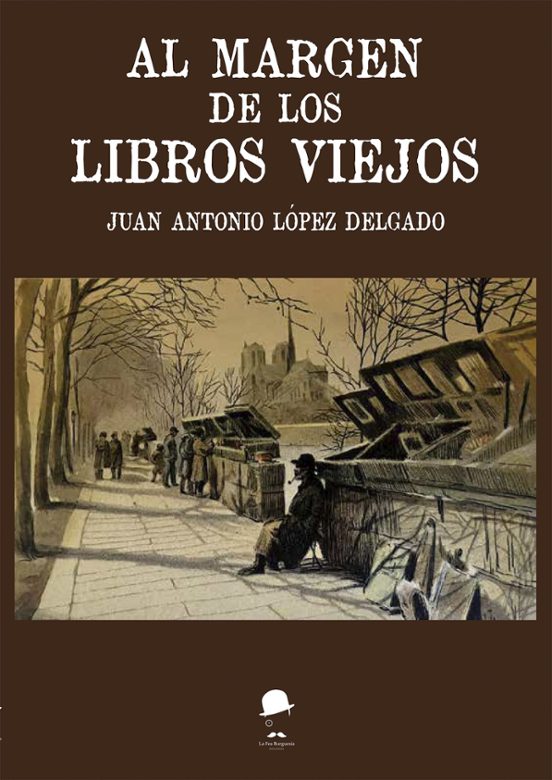 Al Margen De Los Libros Viejos