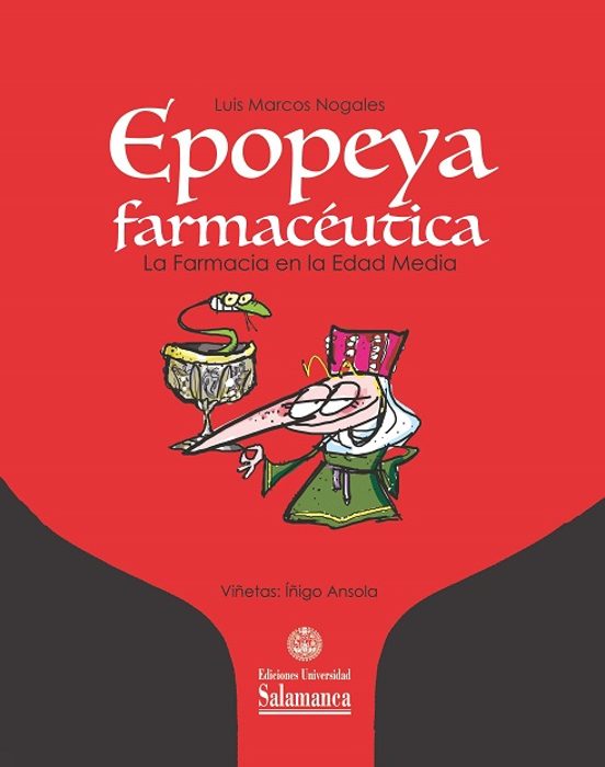 Epopeya Farmaceutica. La Farmacia En La Edad Media