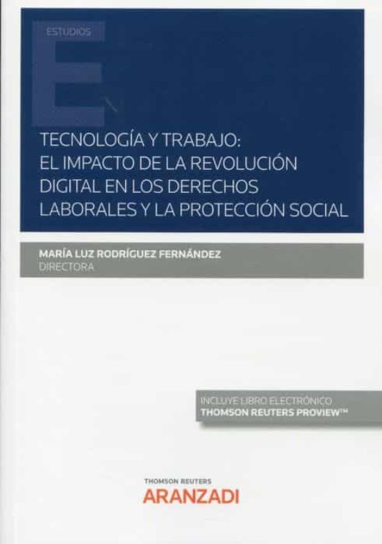 Tecnologia Y Trabajo: El Impacto De La Revolucion Digital En Los Derec