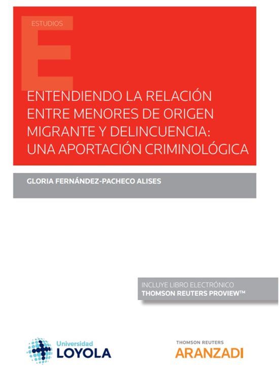 Entendiendo La Relación Entre Menores De Origen Migrante Y Delincuencia: Una Aportación Criminológica