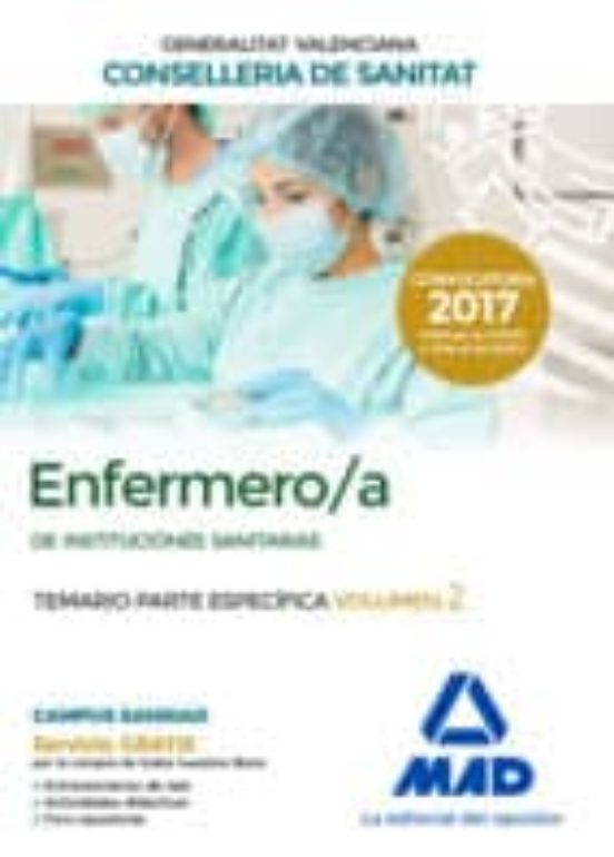 Enfermero/a De Instituciones Sanitarias De La Conselleria De Sanitat De La Generalitat Valenciana. Temario Parte Específica Volumen 2