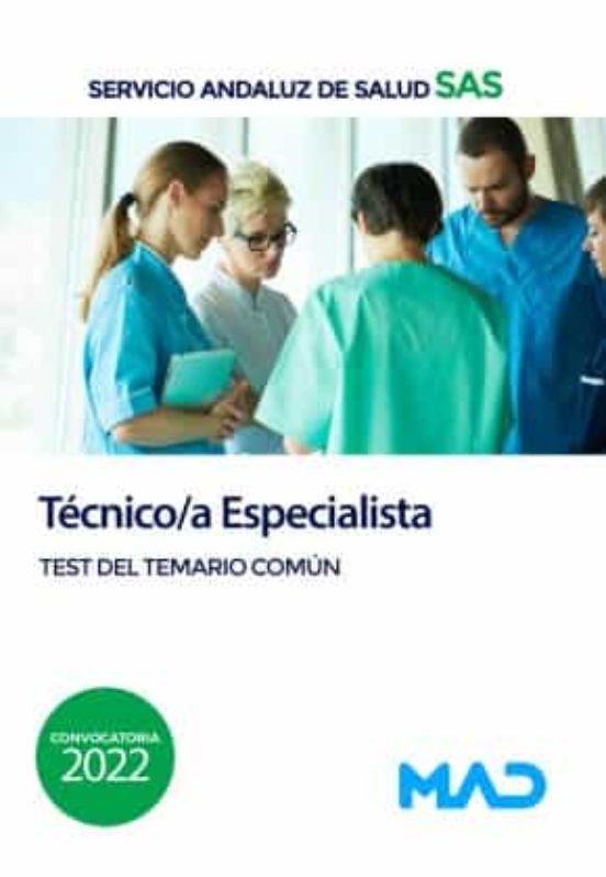 Técnico/a Especialista Del Servicio Andaluz De Salud. Test Del Temario Común