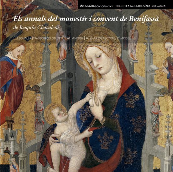Els Annals Del Monestir I Convent De Benifassà De Joaquín Chavalera