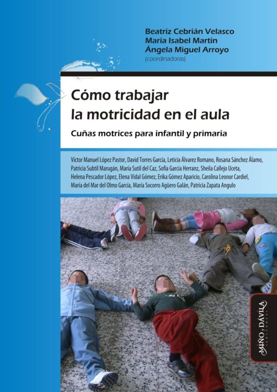 Como Trabajar La Motricidad En El Aula