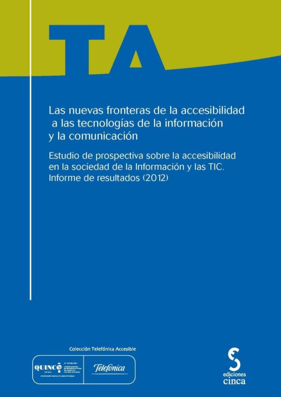 Nuevas Fronteras De La Accesibilidad A Las Tecnologias De La Info Rmac