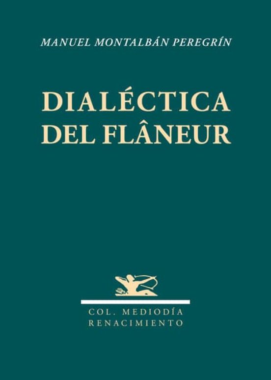 Dialéctica Del Flâneur