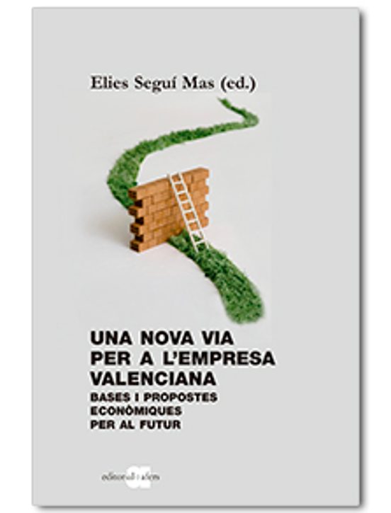 Una Nova Via Per A L Empresa Valenciana