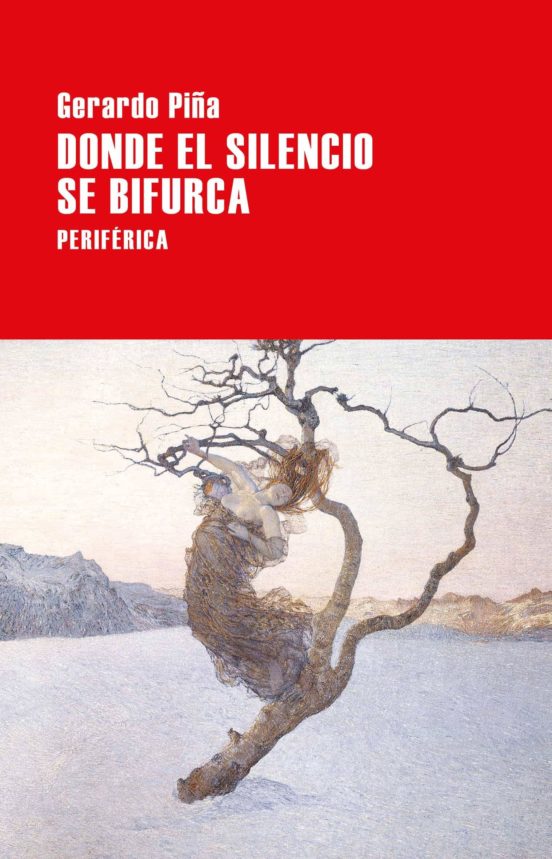Donde El Silencio Se Bifurca
