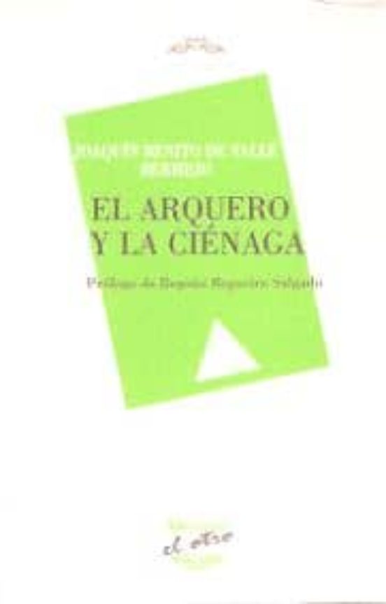 Arquero Y La Cienaga El