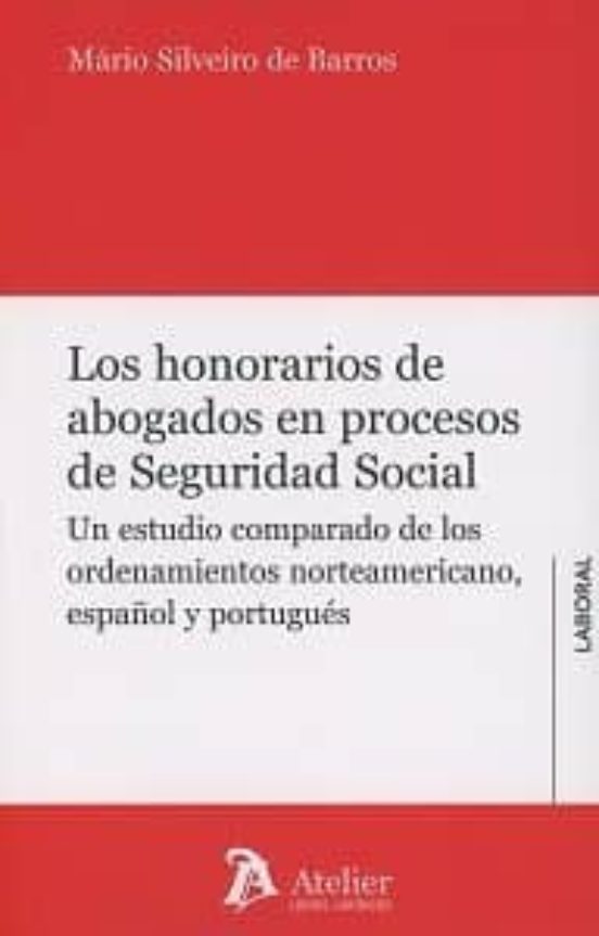 Los Honorarios De Abogados En Procesos De Seguridad Social