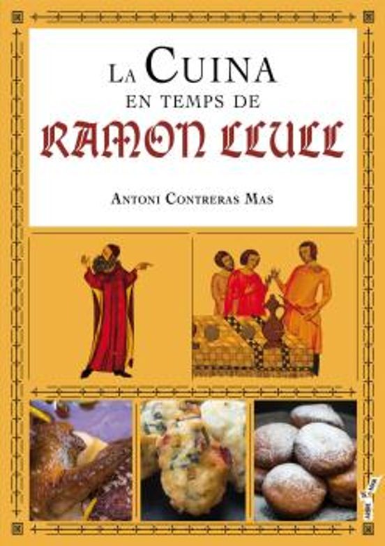 La Cuina En Temps De Ramon Llull