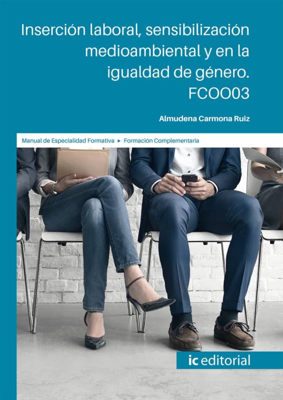Fc0003 Inserción Laboral Sensibilización Medioambiental Y En