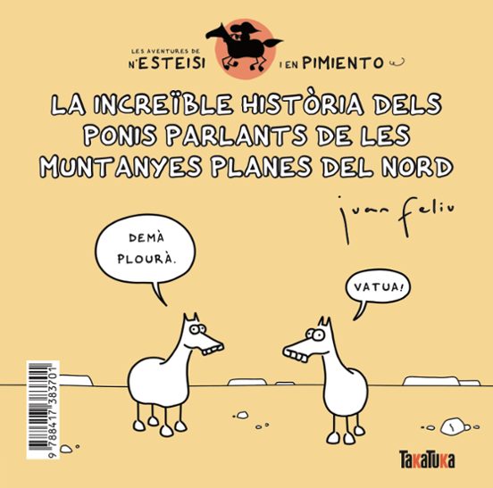 La Increble Historia Dels Ponis Parlants De Les Muntanyes Planes Del N
