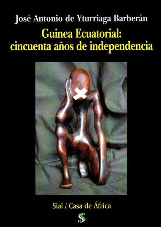 Guinea Ecuatorial: Cincuenta Años De Independencia
