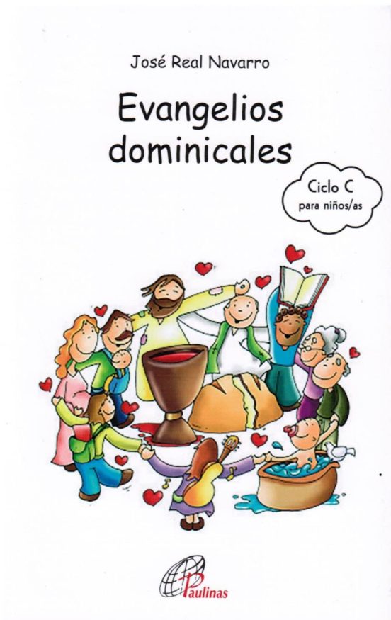 Evangelios Dominicales Ciclo C