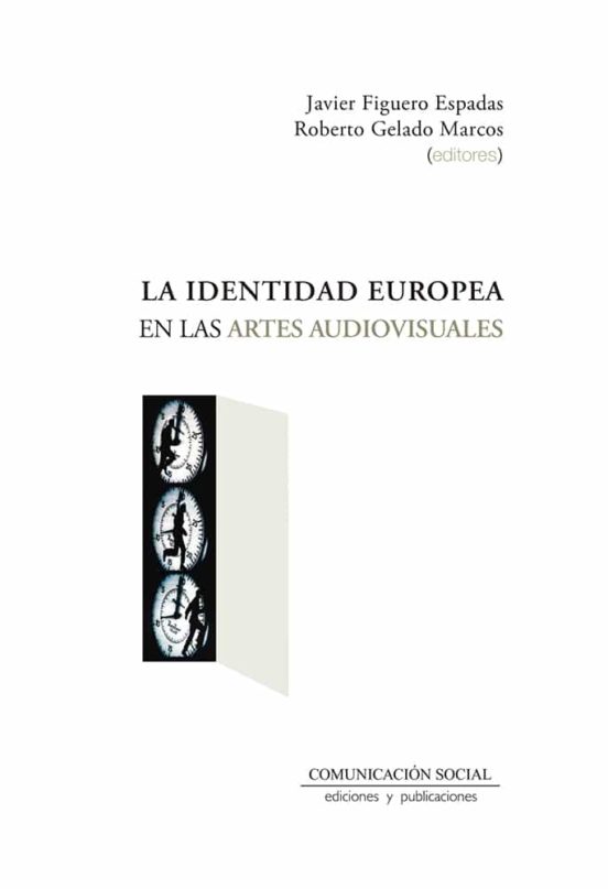 La Identidad Europea En Las Artes Audiovisuales
