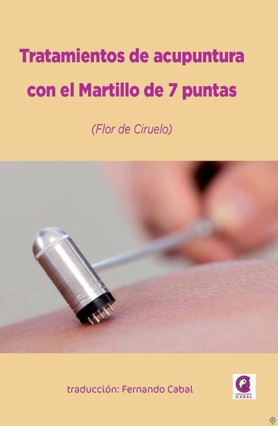 Tratamientos De Acupuntura Con El Martillo De 7 Puntas