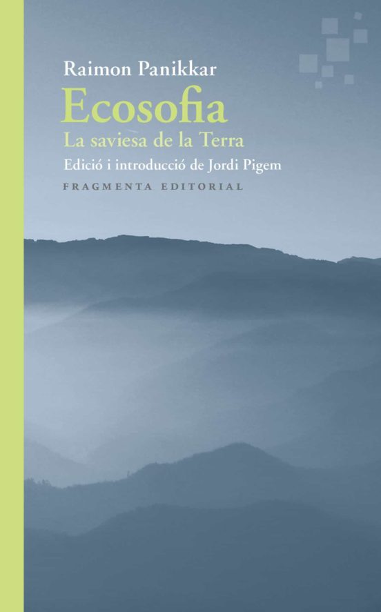 Ecosofia: La Saviesa De La Terra