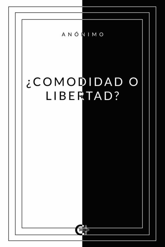 ¿comodidad O Libertad?