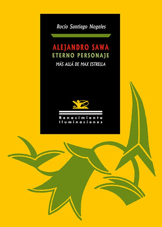 Alejandro Sawa Eterno Personaje: Mas Alla De Max Estrella