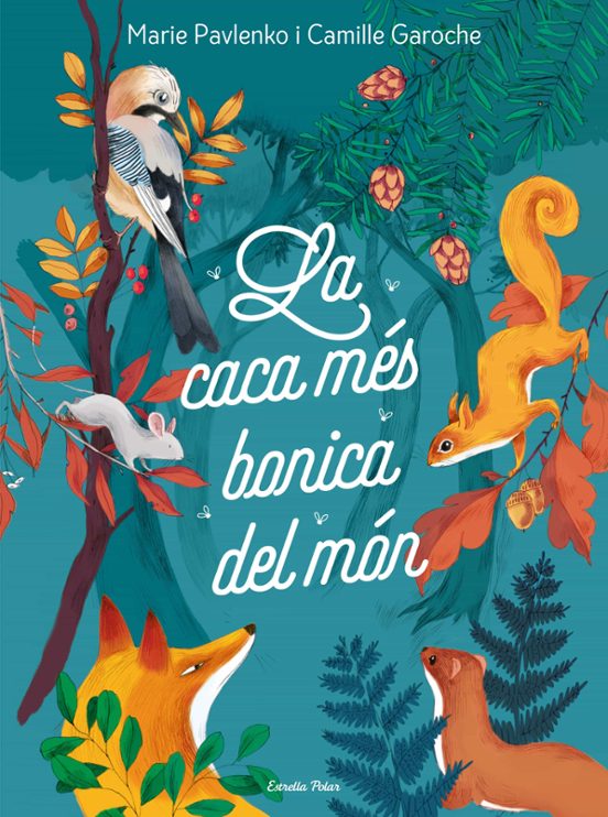 La Caca Més Bonica Del Món