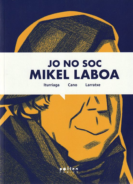 Jo No Soc Mikel Laboa