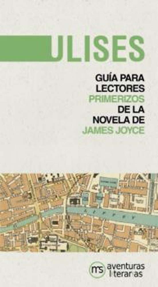 Ulises. Guía De Lectura