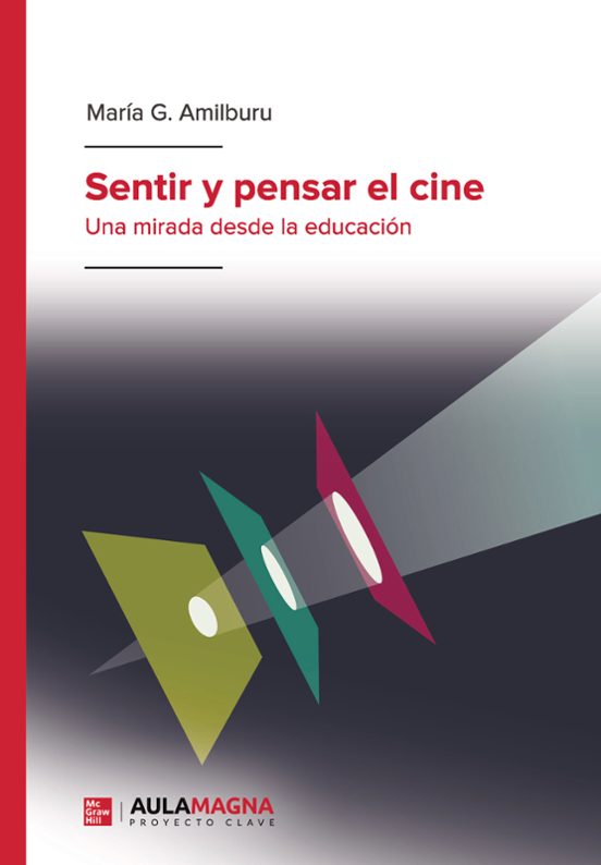 Sentir Y Pensar El Cine