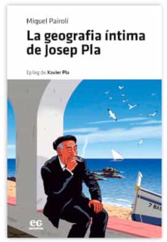 La Geografia Íntima De Josep Pla