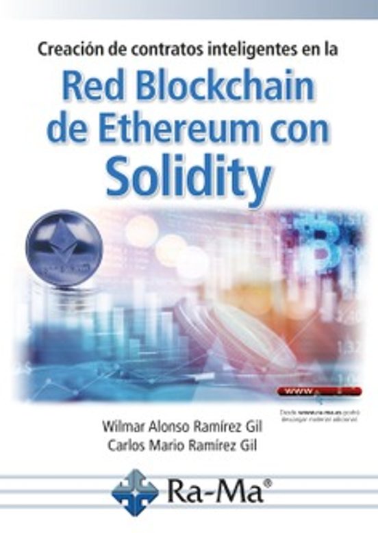 Creación De Contratos Inteligentes En La Red Blockchain De Ethereum Con Solidity