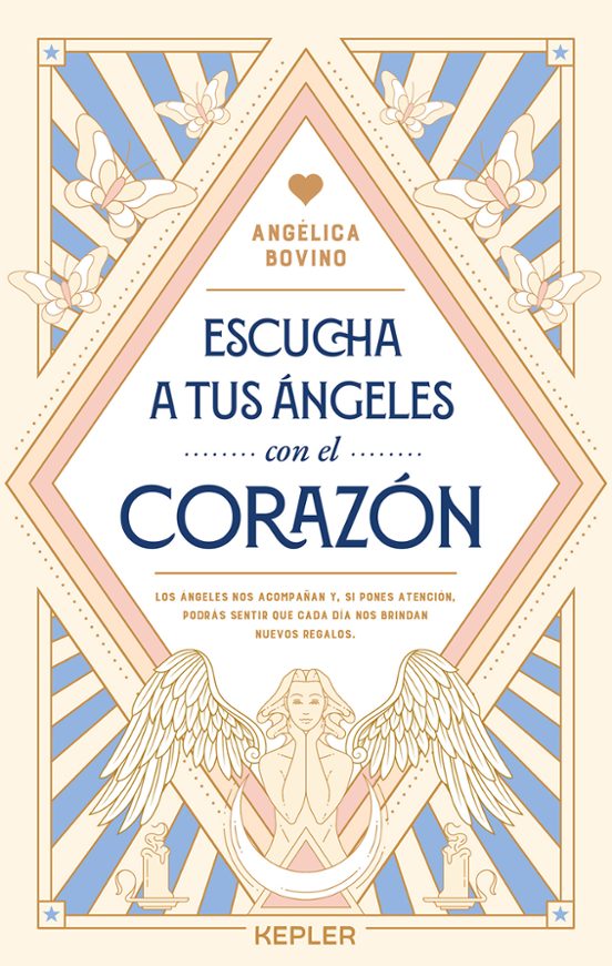Escucha A Tus Ángeles Con El Corazón